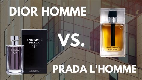 dior homme vs prada l homme|Prada L’Homme vs. Dior Homme Cologne Comparison.